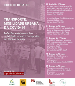 Leia mais sobre o artigo Ciclo de Debates Transporte, Mobilidade e Covid19 – 2020